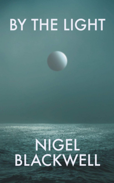 By The Light - Nigel Blackwell / okładka książki