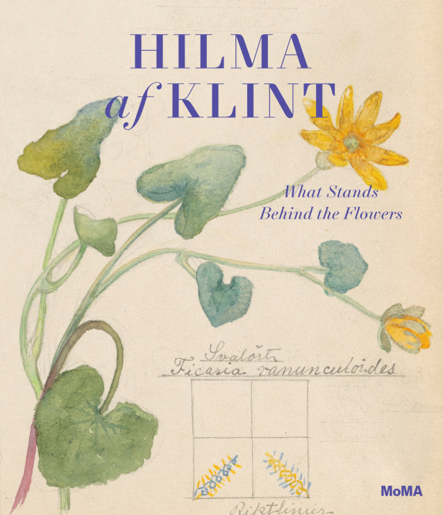Hilma af Klint: What Stands Behind the Flowers - The Museum of Modern Art, New York, 2025 / press materials